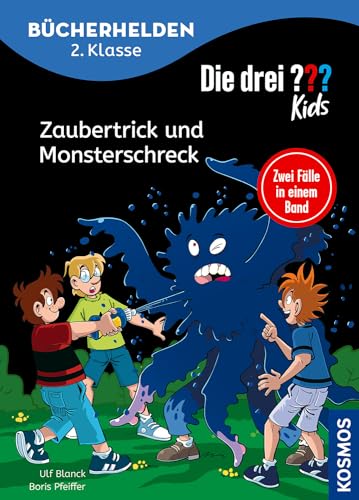 Die drei ??? Kids, Bücherhelden 2. Klasse, Doppelband 1, Zaubertrick und Monsterschreck: Erstleser Kinder ab 7 Jahre Die drei ??? Kids, Bücherhelden 2. Klasse, Doppelband 1, Zaubertrick und Monsterschreck: Erstleser Kinder ab 7 Jahre