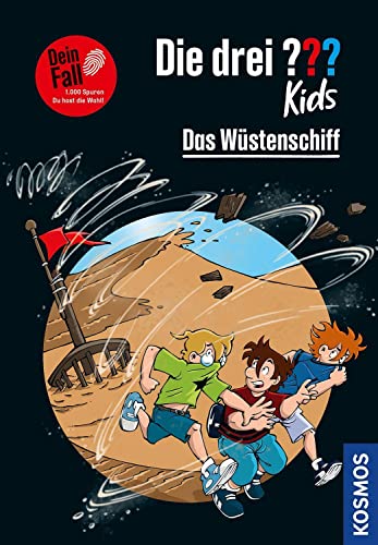 Die drei ??? Kids Dein Fall, Das Wüstenschiff: 1.000 Spuren. Du hast die Wahl!