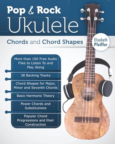 Chords and Chord Shapes (Pop & Rock Ukulele) von Independently published