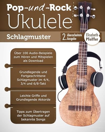 Pop- und Rock-Ukulele: Band I: Schlagmuster