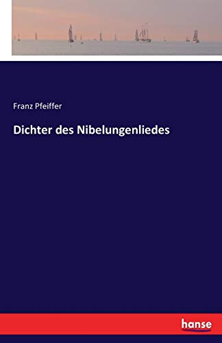 Dichter des Nibelungenliedes