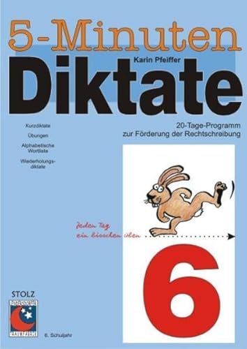 5-Minuten-Diktate, neue Rechtschreibung, 6. Schuljahr: 20-Tage-Programm zur Förderung der Rechtschreibung