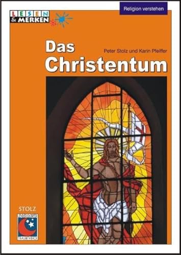 Das Christentum: Ein Themenheft für die Lernwerkstatt: Religion verstehen. Ab 5. Klasse Das Christentum: Ein Themenheft für die Lernwerkstatt: Religion verstehen. Ab 5. Klasse