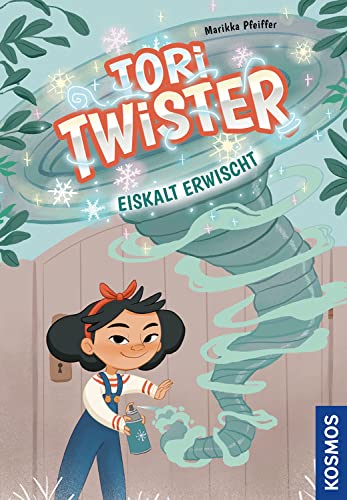 Tori Twister. Eiskalt erwischt von Franckh-Kosmos