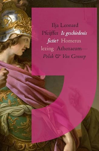 Is geschiedenis fictie?: Homeruslezing (Homeruslezing, 2024) von Athenaeum