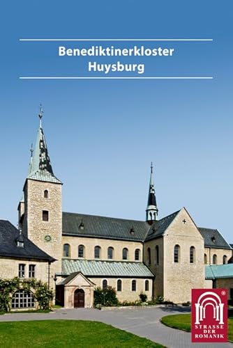 Benediktinerkloster Huysburg (DKV-Kunstführer, 481)