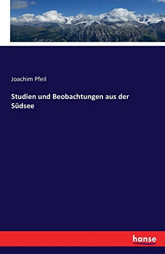 Studien und Beobachtungen aus der Südsee