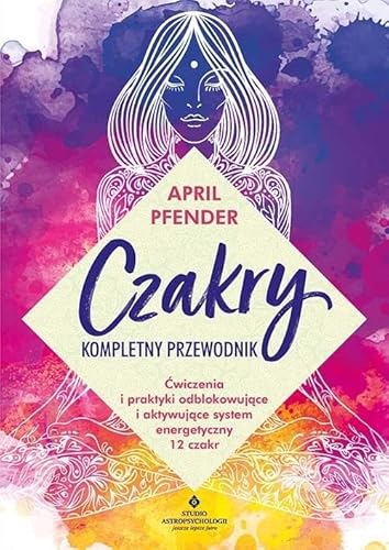 Czakry kompletny przewodnik