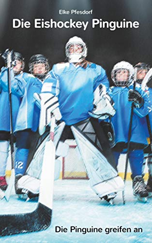 Die Eishockey Pinguine: Die Pinguine greifen an