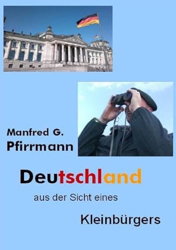 Deutschland aus der Sicht eines Kleinbürgers von epubli GmbH