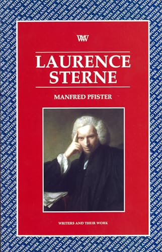 Laurence Sterne (Writers and Their Work)