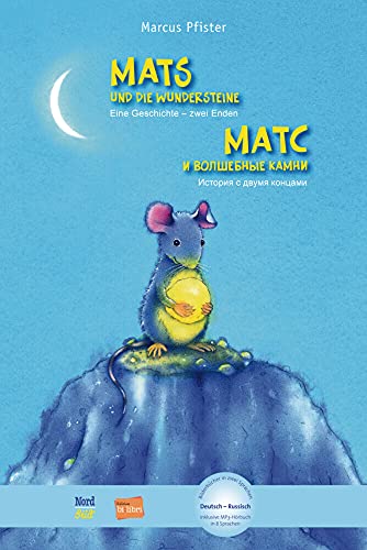 Mats und die Wundersteine: Eine Geschichte - zwei Enden / Kinderbuch Deutsch-Russisch mit MP3-Hörbuch zum Herunterladen Mats und die Wundersteine: Eine Geschichte - zwei Enden / Kinderbuch Deutsch-Russisch mit MP3-Hörbuch zum Herunterladen