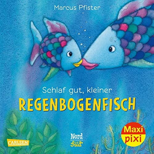 Maxi Pixi 331: Schlaf gut, kleiner Regenbogenfisch (331) von Carlsen