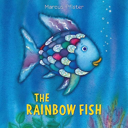 The Rainbow Fish The Rainbow Fish