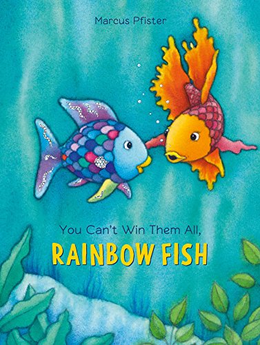 You Can't Win Them All, Rainbow Fish: Volume 1 You Can't Win Them All, Rainbow Fish: Volume 1