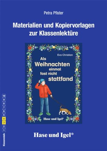 Begleitmaterial: Als Weihnachten einmal fast nicht stattfand von Hase und Igel Verlag GmbH