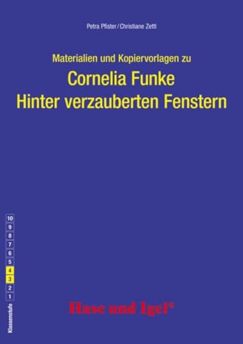 Begleitmaterial: Hinter verzauberten Fenstern: Klassenstufe 3/4