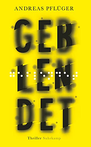 Geblendet: Thriller | »Blutig und lustig und philosophisch und poetisch.« Elmar Krekeler, Welt am Sonntag (Jenny Aaron)