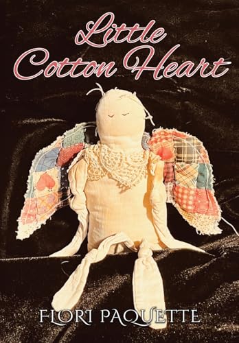 Little Cotton Heart von Authors' Tranquility Press