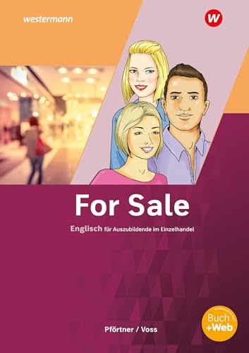 For Sale - Englisch für Auszubildende im Einzelhandel: Lehr- und Arbeitsheft von Westermann Schulbuch
