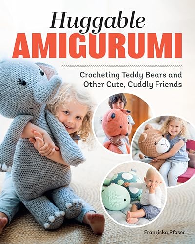 Huggable Amigurumi: Crocheting Teddy Bears and Other Cute, Cuddly Friends von Fox Chapel Publishing