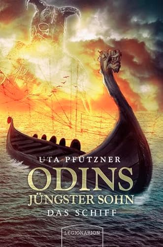 Odins jüngster Sohn: Das Schiff von Legionarion Verlag