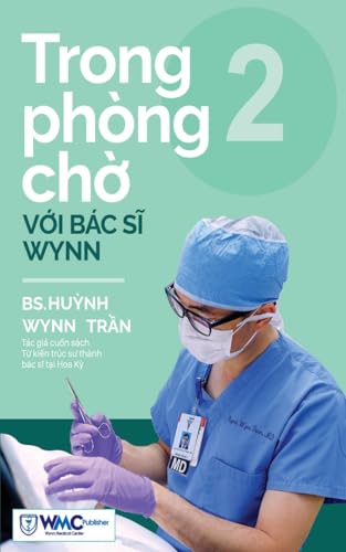 Trong phòng ch¿ v¿i Bác s¿ Wynn - T¿p 2 von United Buddhist Publisher
