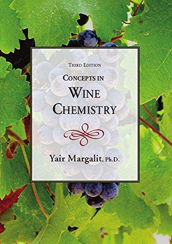 Concepts in Wine Chemistry, Third Edition von Wine Appreciation Guild
