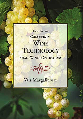 Concepts in Wine Technology: Small Winery Operations von Wine Appreciation Guild
