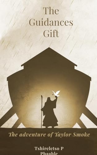 The guidance gift (Self Help, Band 1) von Tshireletso Prince Phaahle