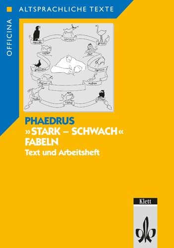 Stark - schwach Fabeln. Text- und Arbeitsheft: Klassen 8-12 (Altsprachliche Texte Latein) von Klett Ernst /Schulbuch