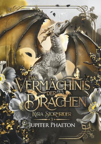 Das Vermächtnis der Drachen (Kyra Stormrider, Band 3) von Independently published