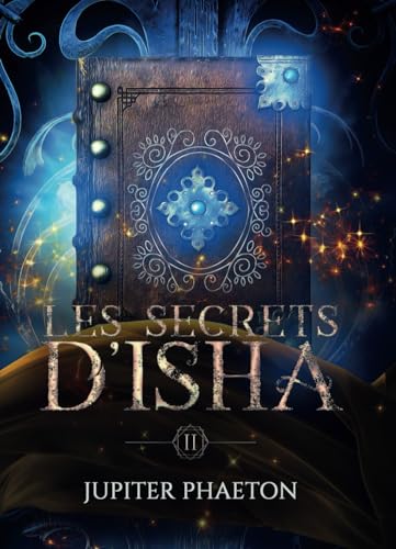 Les Secrets d'Isha: Fall Les Secrets d'Isha: Fall