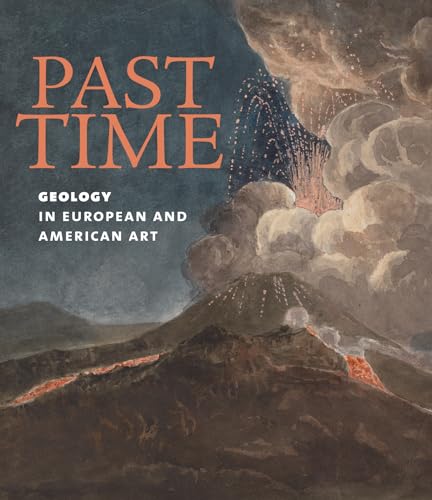 Past Time: Geology in European and American Art von Giles