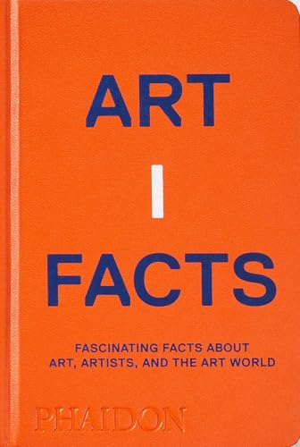 Artifacts: Fascinating Facts about Art, Artists, and the Art World (Arte) von PHAIDON