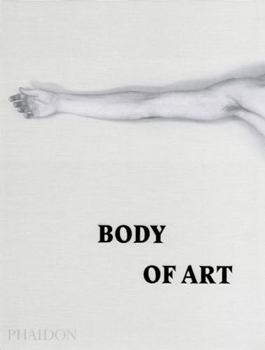 Body of Art (Arte, Band 0) von PHAIDON