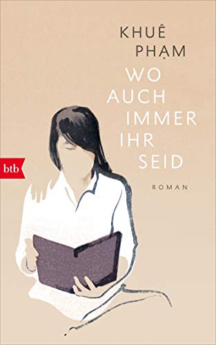 Wo auch immer ihr seid: Roman von btb Verlag