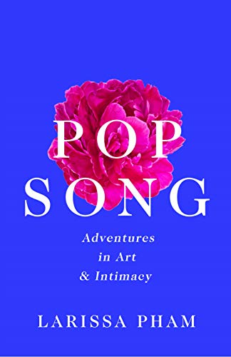 Pop Song: Adventures in Art and Intimacy von Serpent's Tail