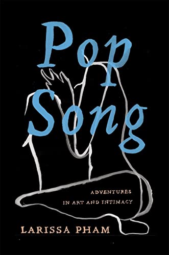 Pop Song: Adventures in Art and Intimacy von Catapult