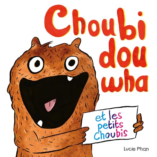 Choubidouwha et les petits Choubis von EDL