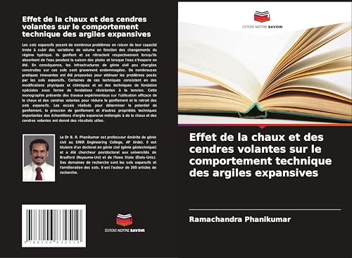 Effet de la chaux et des cendres volantes sur le comportement technique des argiles expansives von Editions Notre Savoir