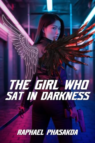 The Girl Who Sat in Darkness von Self-Publish