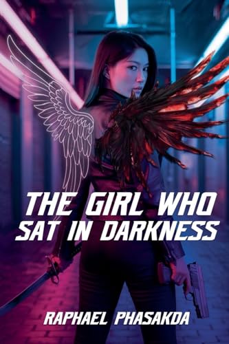 The Girl Who Sat in Darkness von Self-Publish