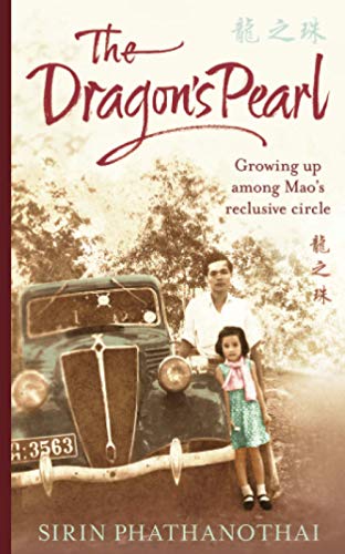 Dragon's Pearl: Growing up Among Mao's Reclusive Circle