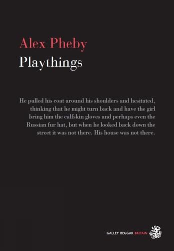 Playthings von Galley Beggar Press