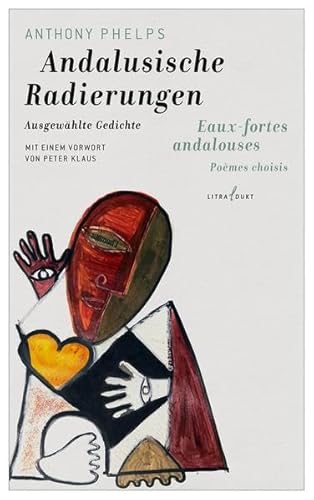Andalusische Radierungen/Eaux-fortes andalouses: Ausgewählte Gedichte/Poèmes choisis von litradukt Literatureditionen