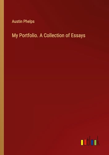 My Portfolio. A Collection of Essays von Outlook Verlag