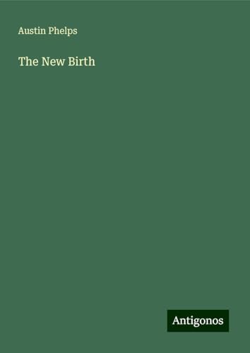 The New Birth von Antigonos Verlag