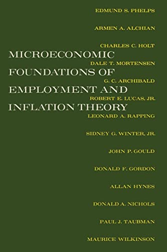 Microeconomic Foundations of Employment and Inflation Theory von W. W. Norton & Company