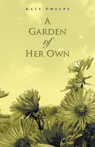 A Garden of Her Own von FriesenPress